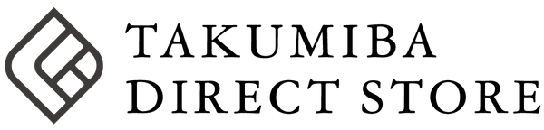 TAKUMIBA DIRECT STORE